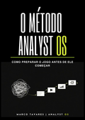 O Método Analyst OS | Como preparar o jogo antes de ele começar (e-book)